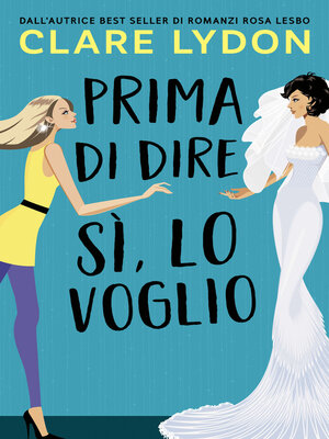 cover image of Prima Di Dire Si, Lo Voglio